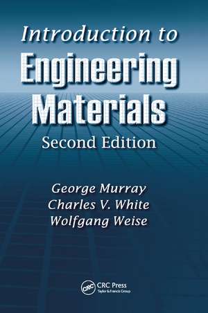 Introduction to Engineering Materials de George Murray