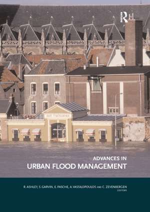 Advances in Urban Flood Management de Richard Ashley