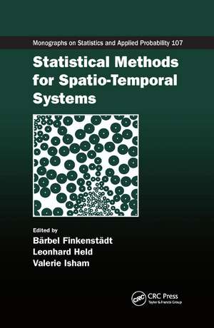 Statistical Methods for Spatio-Temporal Systems de Barbel Finkenstadt