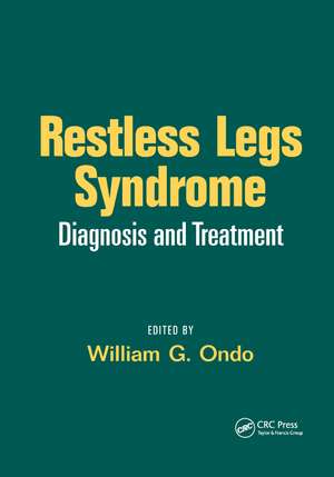 Restless Legs Syndrome: Diagnosis and Treatment de William G. Ondo