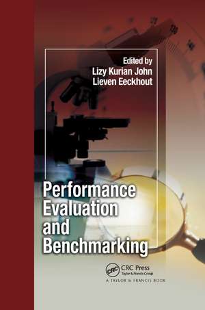 Performance Evaluation and Benchmarking de Lizy Kurian John