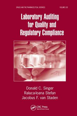 Laboratory Auditing for Quality and Regulatory Compliance de Donald C. Singer