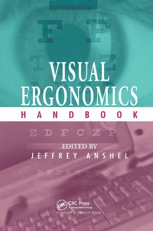 Visual Ergonomics Handbook de Jeffrey Anshel