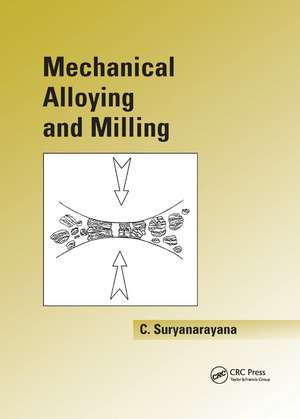 Mechanical Alloying And Milling de Cury Suryanarayana