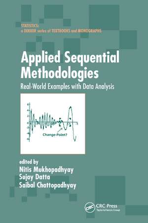 Applied Sequential Methodologies: Real-World Examples with Data Analysis de Nitis Mukhopadhyay