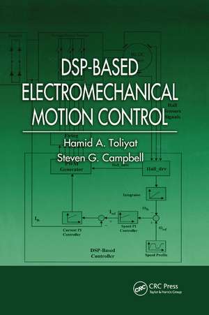 DSP-Based Electromechanical Motion Control de Hamid A. Toliyat