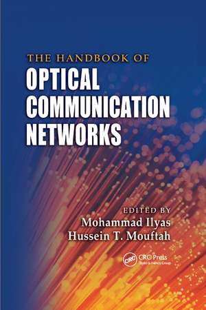 The Handbook of Optical Communication Networks de Mohammad Ilyas