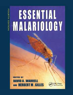 Essential Malariology, 4Ed de David A. Warrell