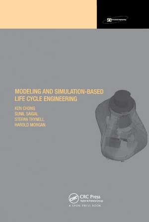 Modeling and Simulation Based Life-Cycle Engineering de Ken Chong