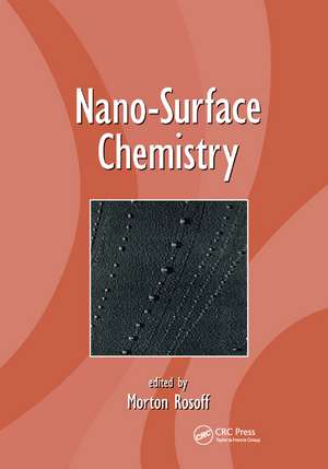 Nano-Surface Chemistry de Morton Rosoff