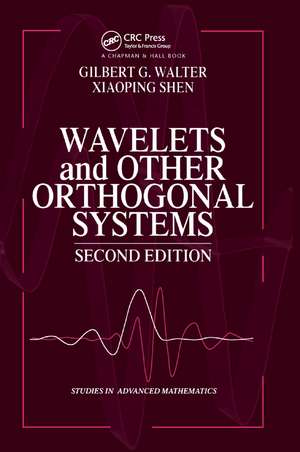 Wavelets and Other Orthogonal Systems de Gilbert G. Walter