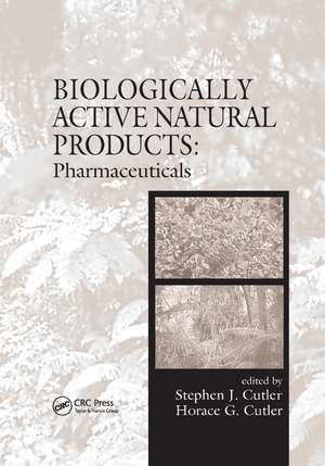 Biologically Active Natural Products: Pharmaceuticals de Stephen J. Cutler