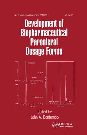 Development of Biopharmaceutical Parenteral Dosage Forms de Cosimo Prantera