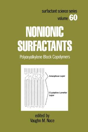 Nonionic Surfactants: Polyoxyalkylene Block Copolymers de Vaughn Nace