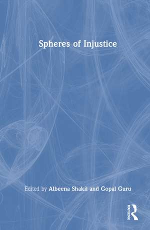 Spheres of Injustice de Albeena Shakil