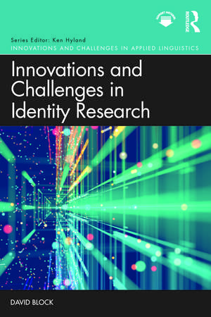 Innovations and Challenges in Identity Research de David Block