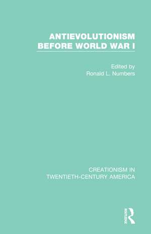 Antievolutionism Before World War I de Ronald L. Numbers