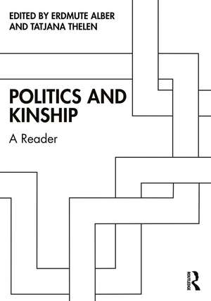 Politics and Kinship: A Reader de Erdmute Alber