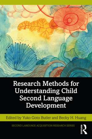 Research Methods for Understanding Child Second Language Development de Yuko Goto Butler