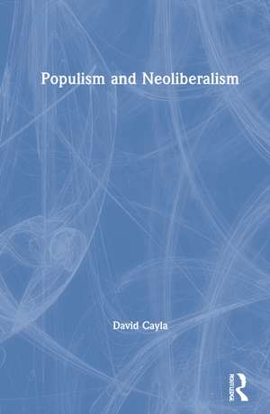 Populism and Neoliberalism de David Cayla