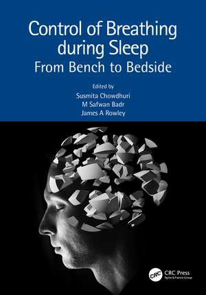 Control of Breathing during Sleep: From Bench to Bedside de Susmita Chowdhuri