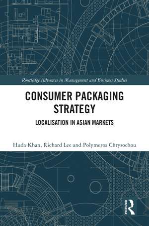 Consumer Packaging Strategy: Localisation in Asian Markets de Huda Khan