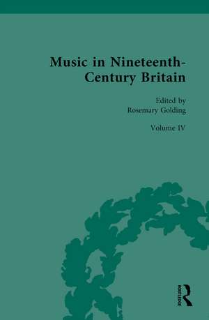 Music in Nineteenth-Century Britain de Rosemary Golding