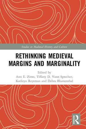 Rethinking Medieval Margins and Marginality de Ann Zimo