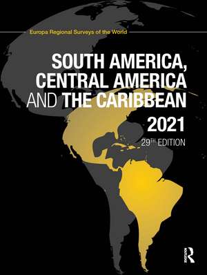 South America, Central America and the Caribbean 2021 de Europa Publications