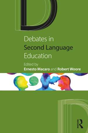 Debates in Second Language Education de Ernesto Macaro