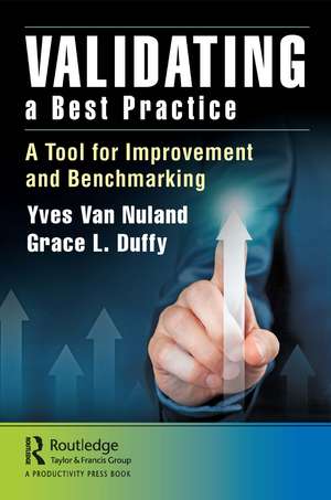 Validating a Best Practice: A Tool for Improvement and Benchmarking de Yves Van Nuland