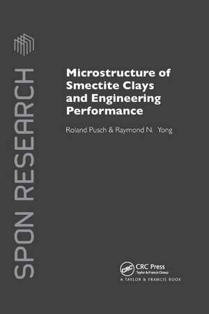 Microstructure of Smectite Clays and Engineering Performance de Roland Pusch