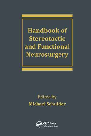 Handbook of Stereotactic and Functional Neurosurgery de Michael Schulder