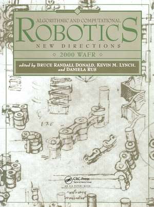 Algorithmic and Computational Robotics: New Directions 2000 WAFR de Bruce Donald