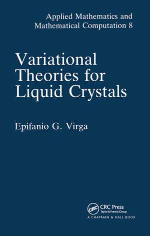 Variational Theories for Liquid Crystals de E.G. Virga