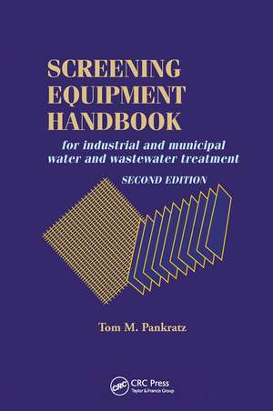 Screening Equipment Handbook de Thomas M. Pankratz