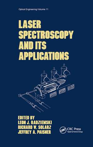 Laser Spectroscopy and its Applications de Richard W. Solarz