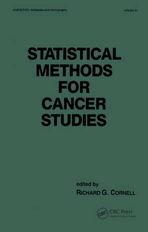 Statistical Methods for Cancer Studies de Richard G. Cornell