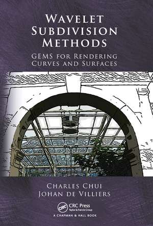 Wavelet Subdivision Methods: GEMS for Rendering Curves and Surfaces de Charles Chui