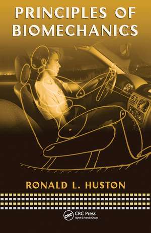 Principles of Biomechanics de Ronald Huston