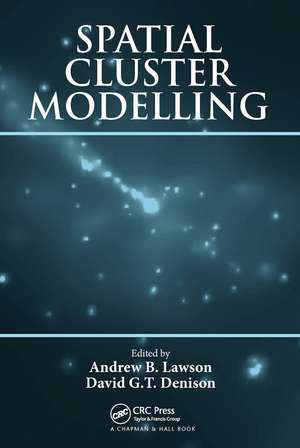 Spatial Cluster Modelling de Andrew B. Lawson