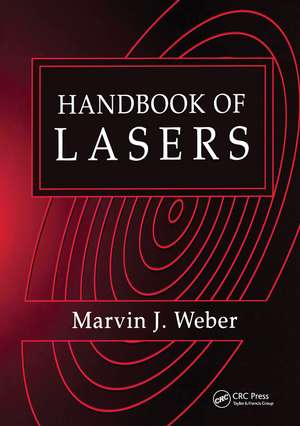 Handbook of Lasers de Marvin J. Weber