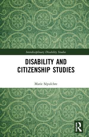 Disability and Citizenship Studies de Marie Sépulchre