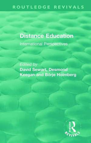 Distance Education: International Perspectives de David Sewart