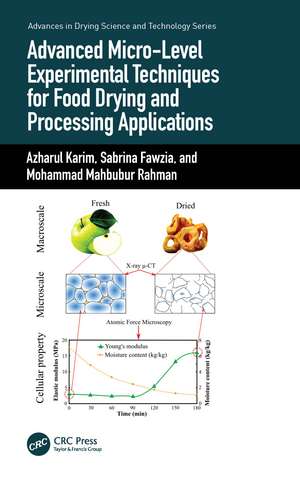 Advanced Micro-Level Experimental Techniques for Food Drying and Processing Applications Advanced