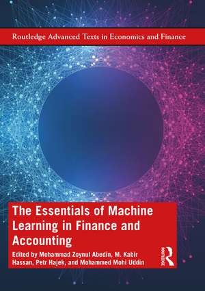 The Essentials of Machine Learning in Finance and Accounting de Mohammad Zoynul Abedin