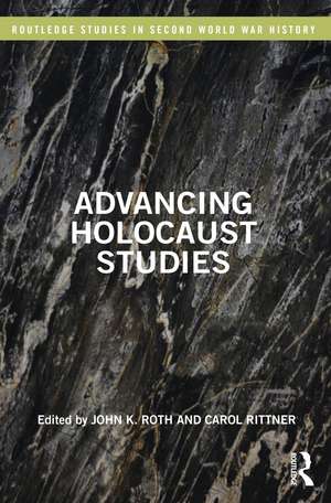 Advancing Holocaust Studies de Carol Rittner