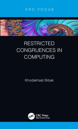 Restricted Congruences in Computing de Khodakhast Bibak