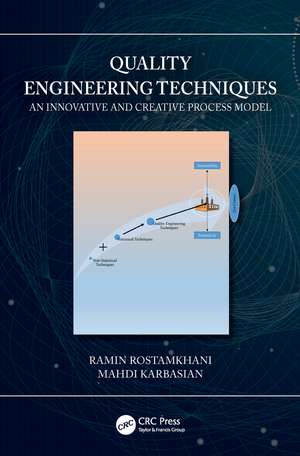 Quality Engineering Techniques: An Innovative and Creative Process Model de Ramin Rostamkhani