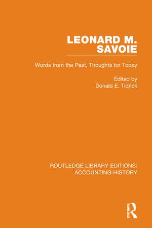 Leonard M. Savoie: Words from the Past, Thoughts for Today de Donald E. Tidrick